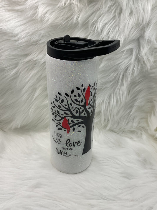 "Those We Love" 20oz Tumbler