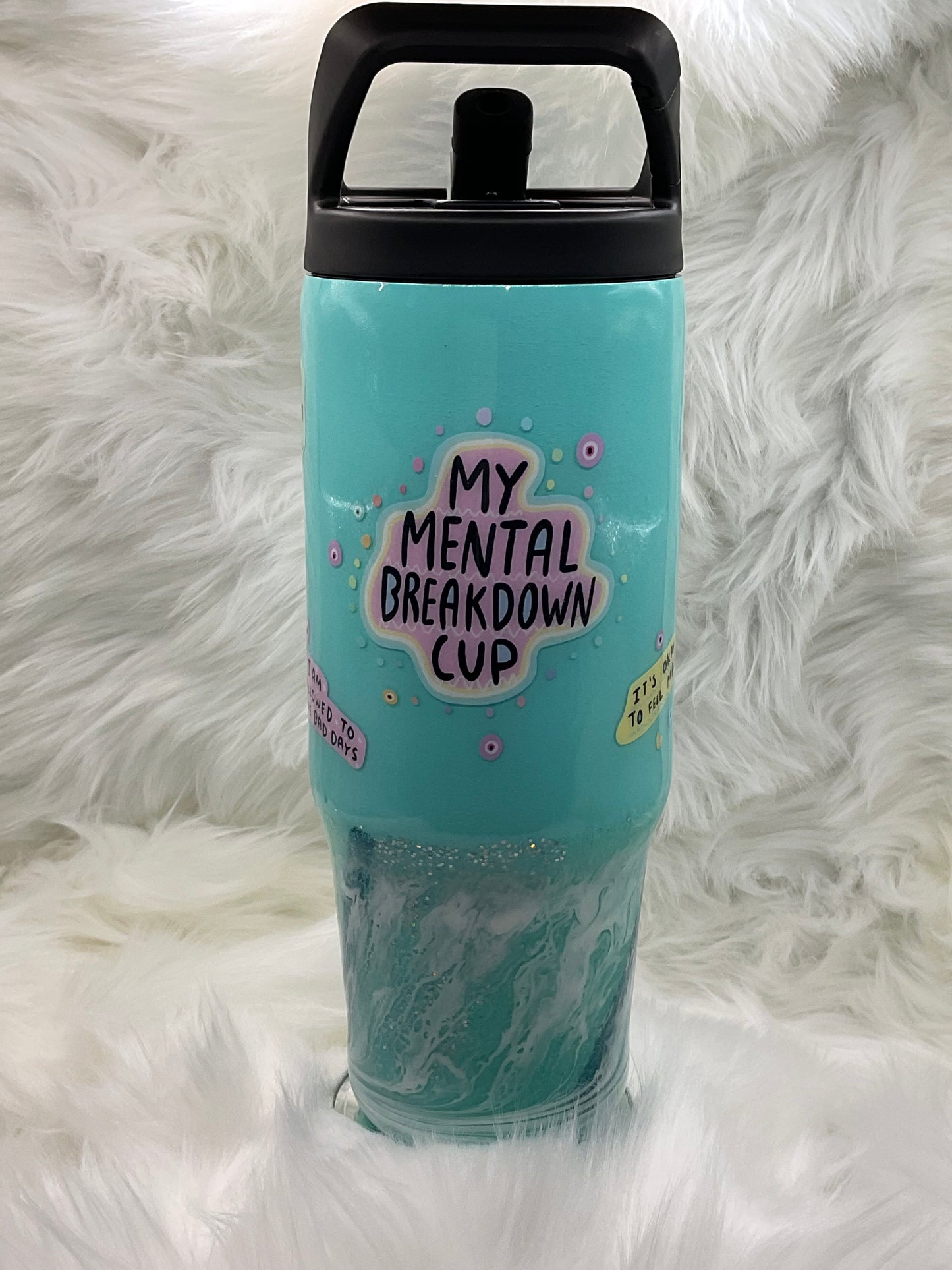 “Mental Breakdown” 30oz Hydro Tumbler