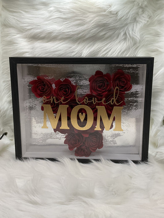 "One Loved Mom" Shadow Box