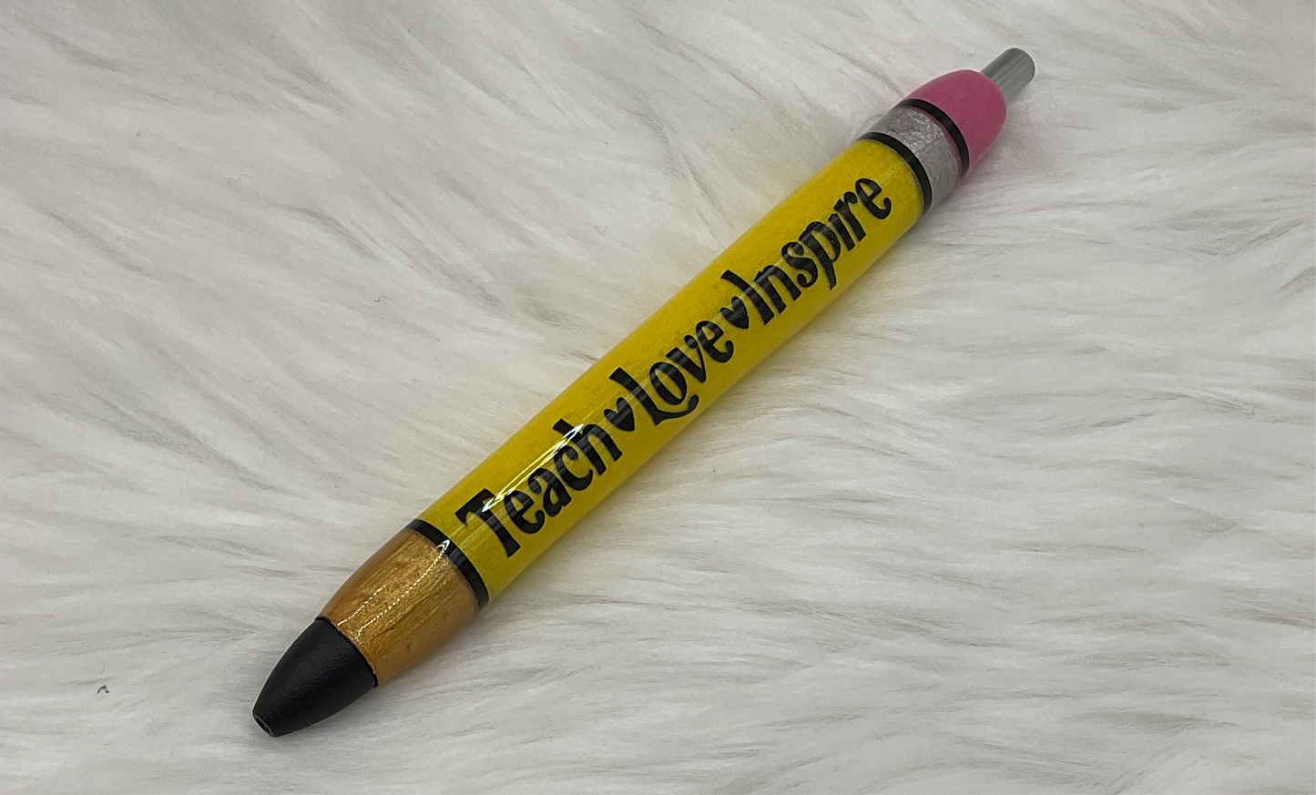 "Teach, Love, Inspire" Pen